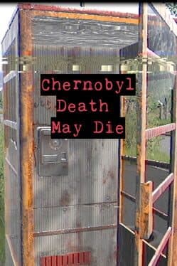 Chernobyl: Death May Die cover art