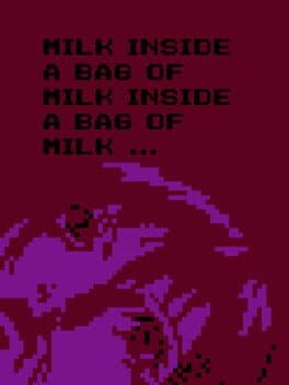 Milk Inside a Bag of Milk Inside a Bag of Milk cover art