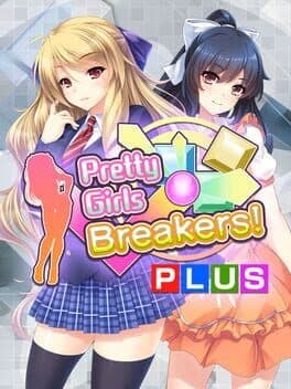 Pretty Girls Breakers! Plus cover art