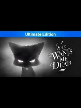 She Wants Me Dead: Ultimate Edition cover art