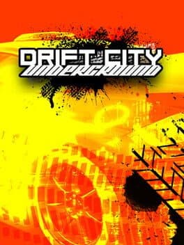 Drift City Underground cover art
