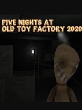 Five Nights at Old Toy Factory cover art