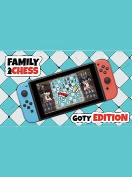 Family Chess: GOTY Edition cover art