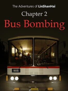 The Adventures of LinShanHai: Chapter 2 - Bus Bombing cover art