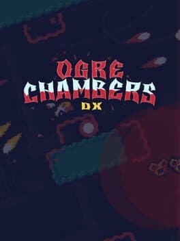 Ogre Chambers DX cover art
