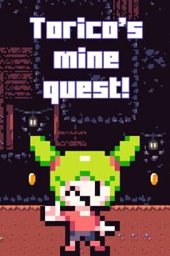 Torico's Mine Quest! cover art