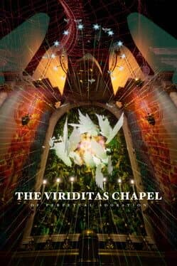 The Viriditas Chapel of Perpetual Adoration cover art