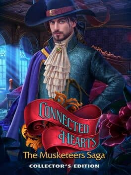 Connected Hearts: The Musketeers Saga - Collector's Edition cover art