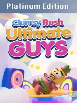 Clumsy Rush: Ultimate Guys - Platinum Edition cover art