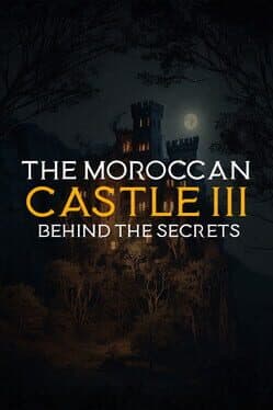 The Moroccan Castle 3: Behind The Secrets cover art