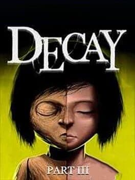 Decay - Part 3 cover art
