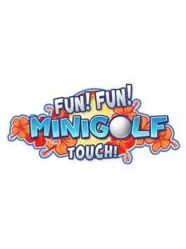 Fun! Fun! Minigolf Touch! cover art