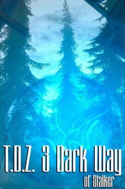 T.D.Z. 3: Dark Way of Stalker cover art