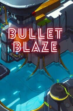 Bullet Blaze cover art