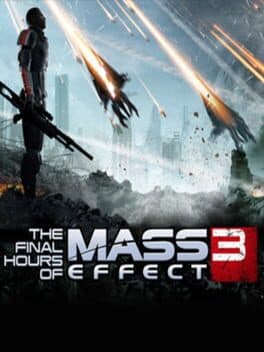 The Final Hours of Mass Effect 3 cover art