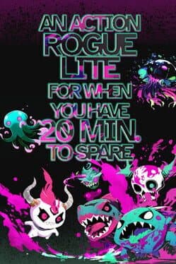 An Action Roguelite For When You Have 20 Minutes to Spare cover art