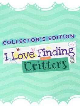 I Love Finding Critters!: Collector's Edition cover art