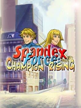 Spandex Force: Champion Rising cover art
