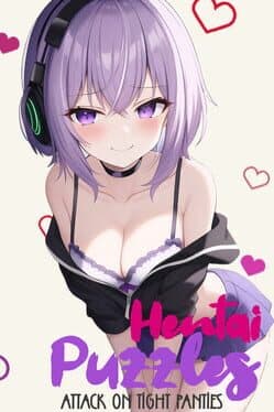 Hentai Puzzles: Attack on Tight Panties cover art