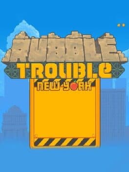Rubble Trouble New York cover art