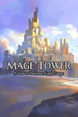 Mage Tower, A Tower Defense Card Game cover art