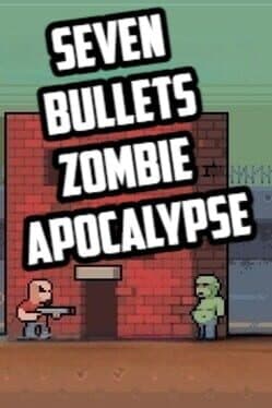 Seven Bullets Zombie Apocalypse cover art