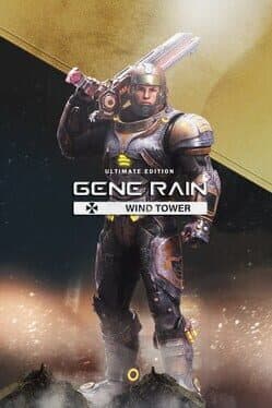 Gene Rain Wind Tower: Ultimate Edition cover art