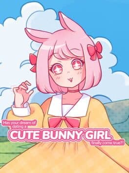 Has Your Dream of Dating a Cute Bunny Girl Finally Come True?! cover art