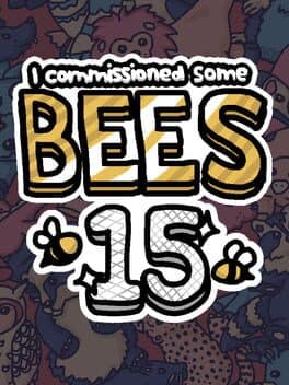 I Commissioned Some Bees 15 cover art