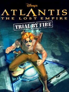 Disney's Atlantis: The Lost Empire - Trial by Fire cover art