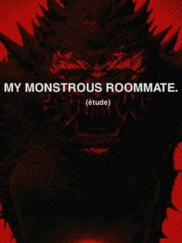 My Monstrous Roommate. (étude) cover art