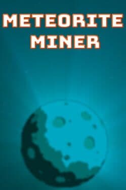 Meteorite Miner cover art