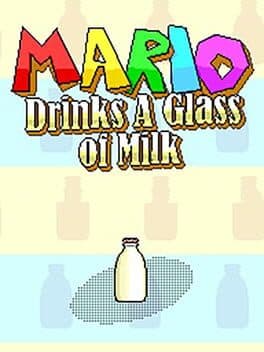 Mario Drinks A Glass of Milk cover art