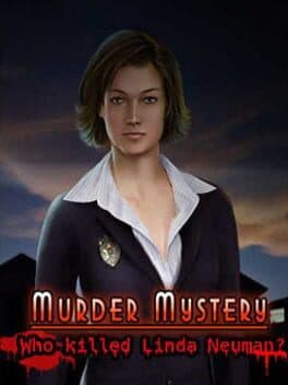 Murder Mystery: Who Killed Linda Neuman cover art