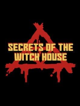 Secrets of the Witch House cover art
