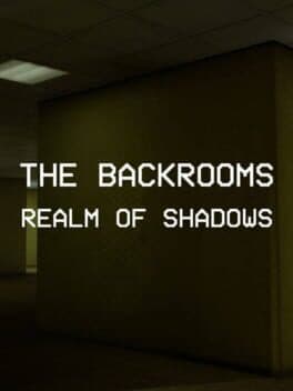 Backrooms: Realm of Shadows cover art