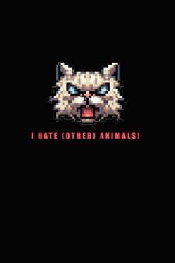 I Hate (other) Animals! cover art