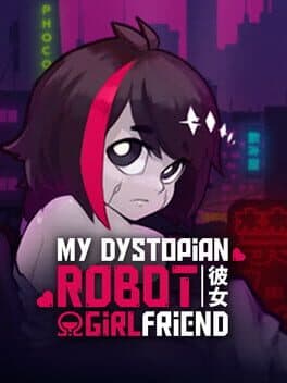 My Dystopian Robot Girlfriend cover art