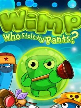 Wimp: Who Stole My Pants? cover art
