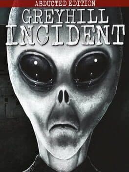 Greyhill Incident: Abducted Edition cover art