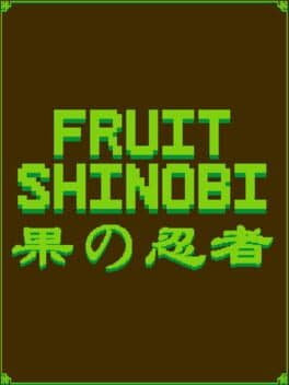 Fruit Shinobi cover art