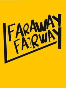 Faraway Fairway cover art