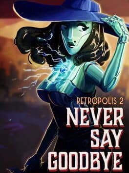 Retropolis 2: Never Say Goodbye cover art