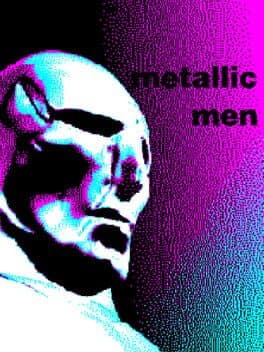 Metallic Men cover art