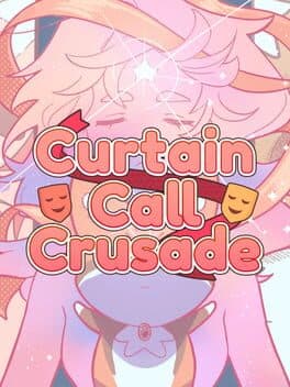 Curtain Call Crusade cover art