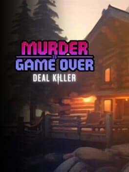 Murder Is Game Over: Deal Killer cover art