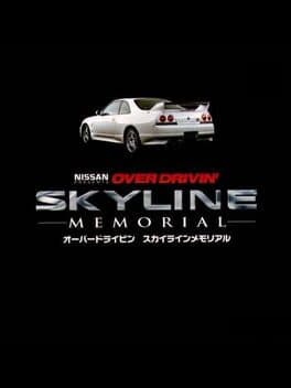 Nissan Presents: Over Drivin' Skyline Memorial cover art