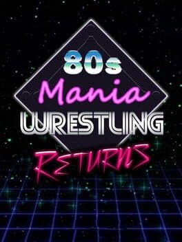 80s Mania Wrestling Returns cover art