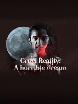 Cruel Reality: A Horrible Dream cover art