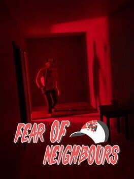 Fear of Neighbours cover art